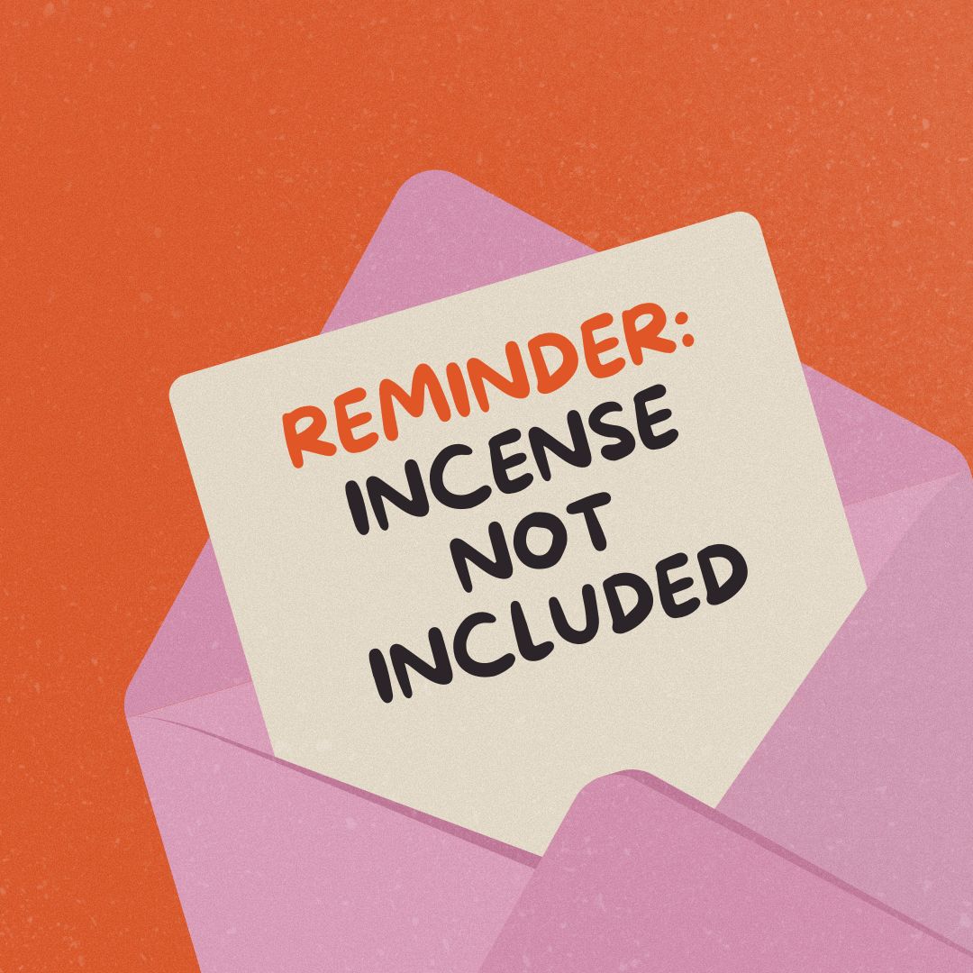 Reminder image stating incense is not included with incense burner